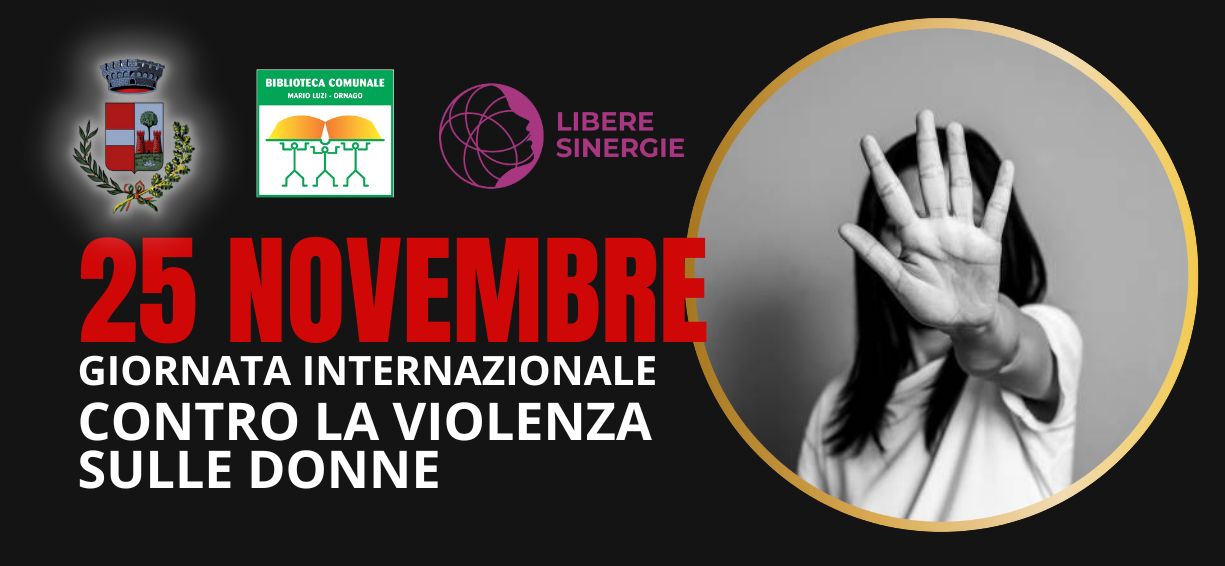 25 Novembre 2024 - Giornata Internazionale contro la violenze sulle donne