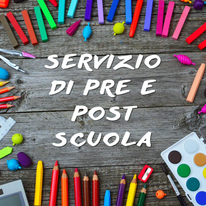 Organizzazione servizio PRE e POST Scuola A.S. 2024/2025