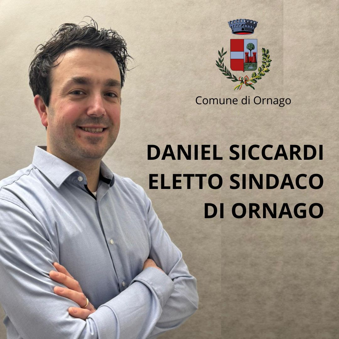 Proclamazione Sindaco di Ornago: Daniel Siccardi